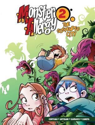 Monster Allergy, Vol. 2, 2: The Suspended City by Centomo, Katja