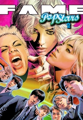 Fame: Pop Icons 2: Pink, Billie Eilish, Taylor Swift and BTS by Esquivel, Eric M.
