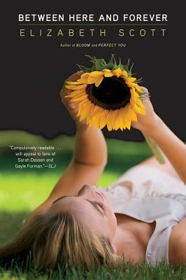 Between Here and Forever by Scott, Elizabeth