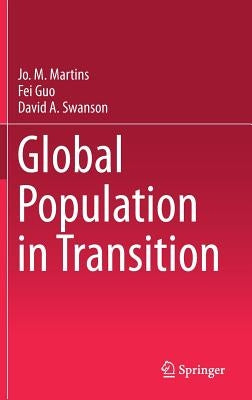 Global Population in Transition by Martins, Jo M.
