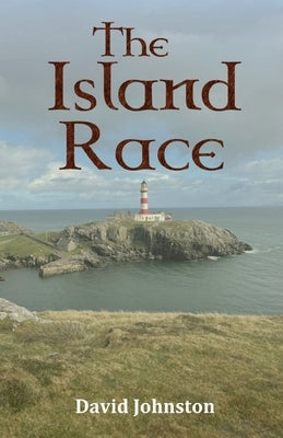 The Island Race by Johnston, David