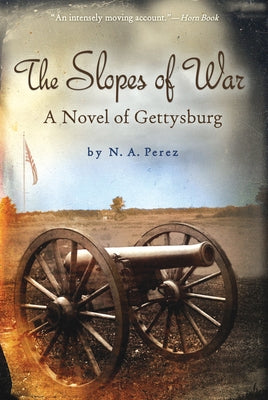 The Slopes of War by Perez, Norah