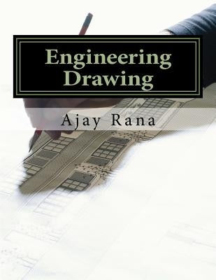 Engineering Drawing by Rana, Ajay