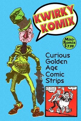 Kwirky Komix by Komix, Mini