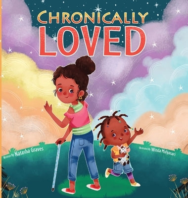 Chronically Loved by Graves, Natasha