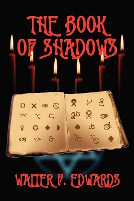 The Book of Shadows by Edwards, W. F.