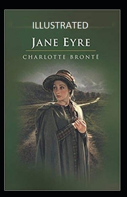 Jane Eyre Illustrated by Brontë, Charlotte