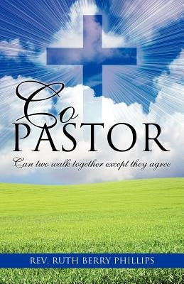 Co Pastor by Phillips, Ruth Berry