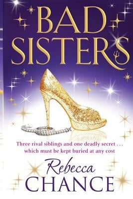 Bad Sisters by Chance, Rebecca