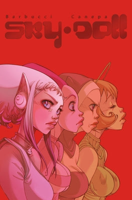 Sky Doll: Sudra Deluxe Edition by Barbucci, Alessandro