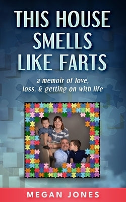 This House Smells Like Farts by Jones, Megan