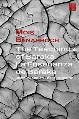 The Teachings of Baraka . La Enseñanza de Baraka: Bilingual edition English/Spanish by Losurdo, Matteo