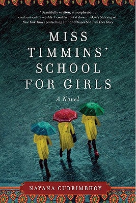 Miss Timmins' School for Girls by Currimbhoy, Nayana