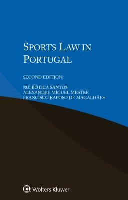 Sports Law in Portugal by Botica Santos, Rui