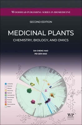 Medicinal Plants: Chemistry, Biology and Omics by Hao, Da-Cheng