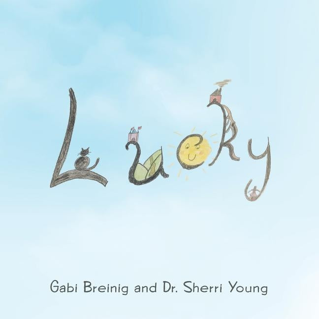 Lucky by Breinig, Gabi