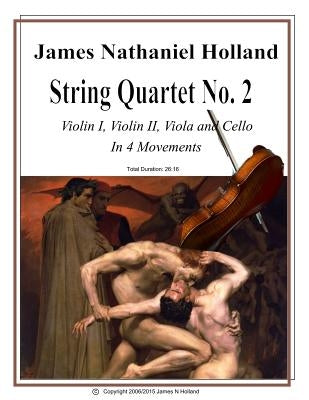 String Quartet No 2: Full Score and Parts by Holland, James Nathaniel