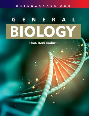 General Biology by Devi Koduru, Uma