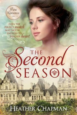 The Second Season by Chapman, Heather