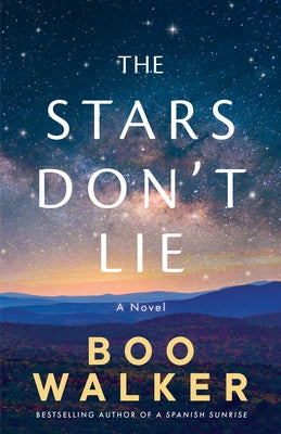 The Stars Don't Lie by Walker, Boo