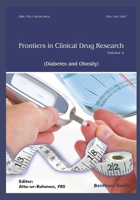 Frontiers in Clinical Drug Research - Diabetes and Obesity: Volume 4 by Rahman, Atta -Ur-