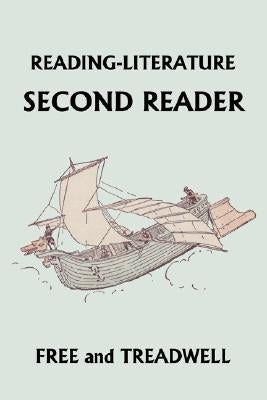 READING-LITERATURE Second Reader (Yesterday's Classics) by Treadwell, Harriette Taylor