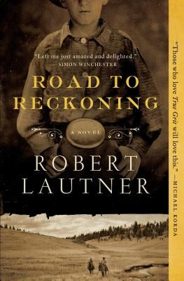 Road to Reckoning by Lautner, Robert