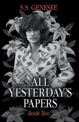 All Yesterday's Papers by Genesee, S. S.