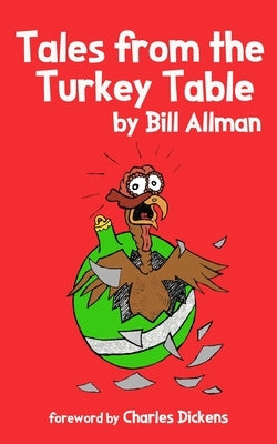 Tales from the Turkey Table by Allman, Bill