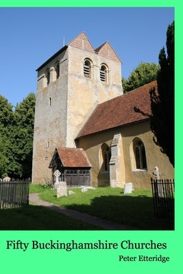 Fifty Buckinghamshire Churches by Etteridge, Peter
