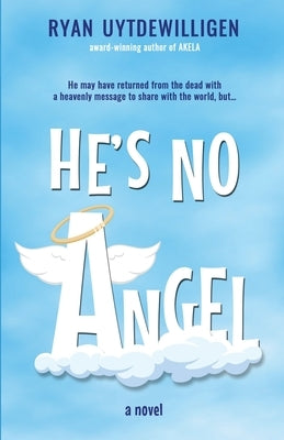 He's No Angel by Uytdewilligen, Ryan
