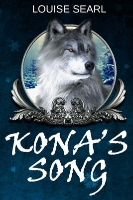 Kona's Song by Searl, Louise