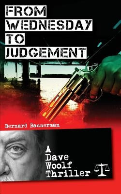 From Wednesday to Judgement by Bannerman, Bernard