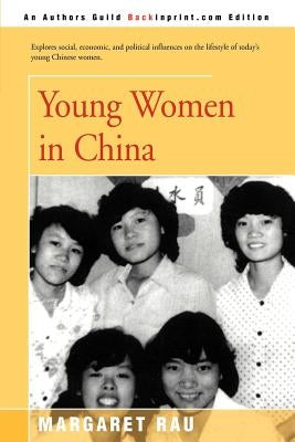 Young Women in China by Rau, Margaret