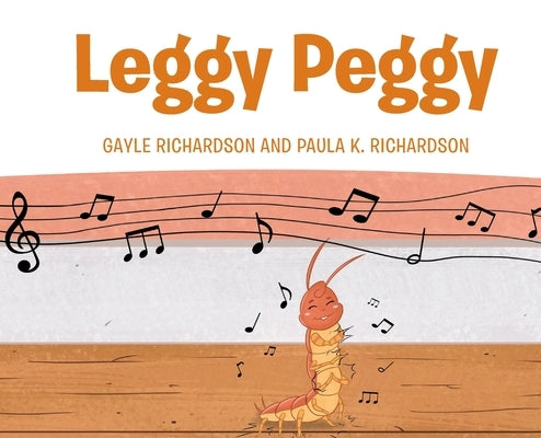 Leggy Peggy by Richardson, Gayle