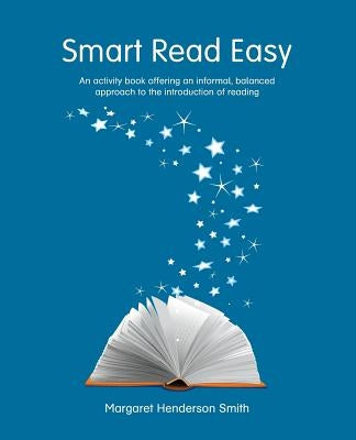 Smart Read Easy by Henderson Smith, Margaret