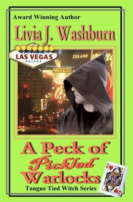 A Peck of Pickled Warlocks by Washburn, Livia J.