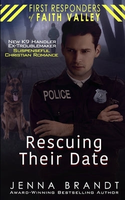 Rescuing Their Date by Brandt, Jenna