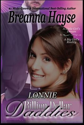 Billion Dollar Daddies: Lonnie by Hayse, Breanna