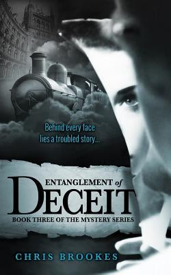 Entanglement of Deceit by Brookes, Chris