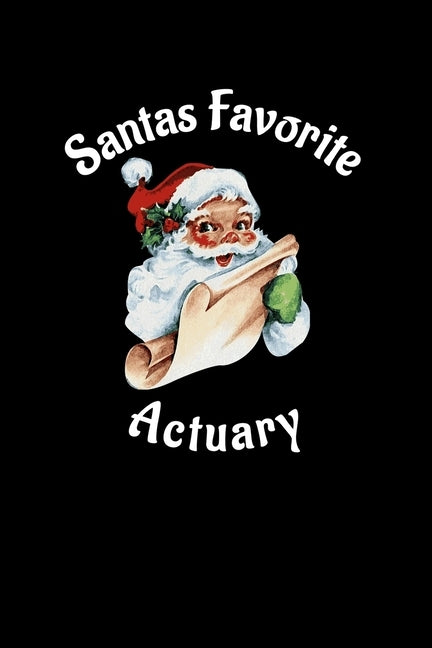 Santas Favorite Actuary by Designs, Sickofwork