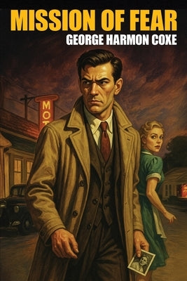 Mission of Fear by Coxe, George Harmon
