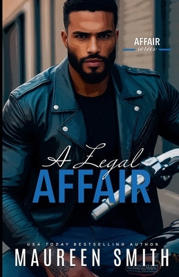 A Legal Affair by Smith, Maureen