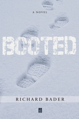 Booted by Bader, Richard