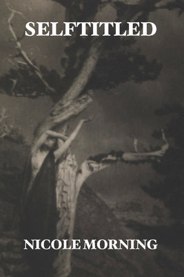 Selftitled by Morning, Nicole