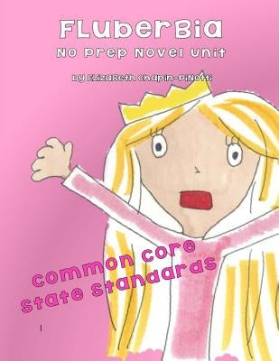 Fluberbia No Prep Novel Unit by Chapin-Pinotti, Elizabeth