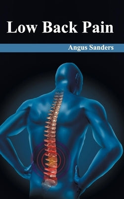 Low Back Pain by Sanders, Angus