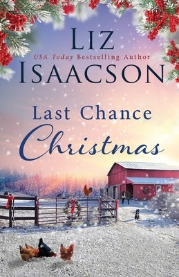 Last Chance Christmas by Isaacson, Liz