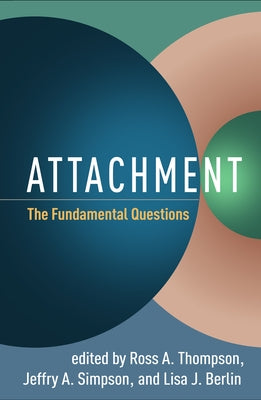 Attachment: The Fundamental Questions by Thompson, Ross A.