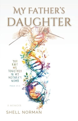 My Father's Daughter by Norman, Shell
